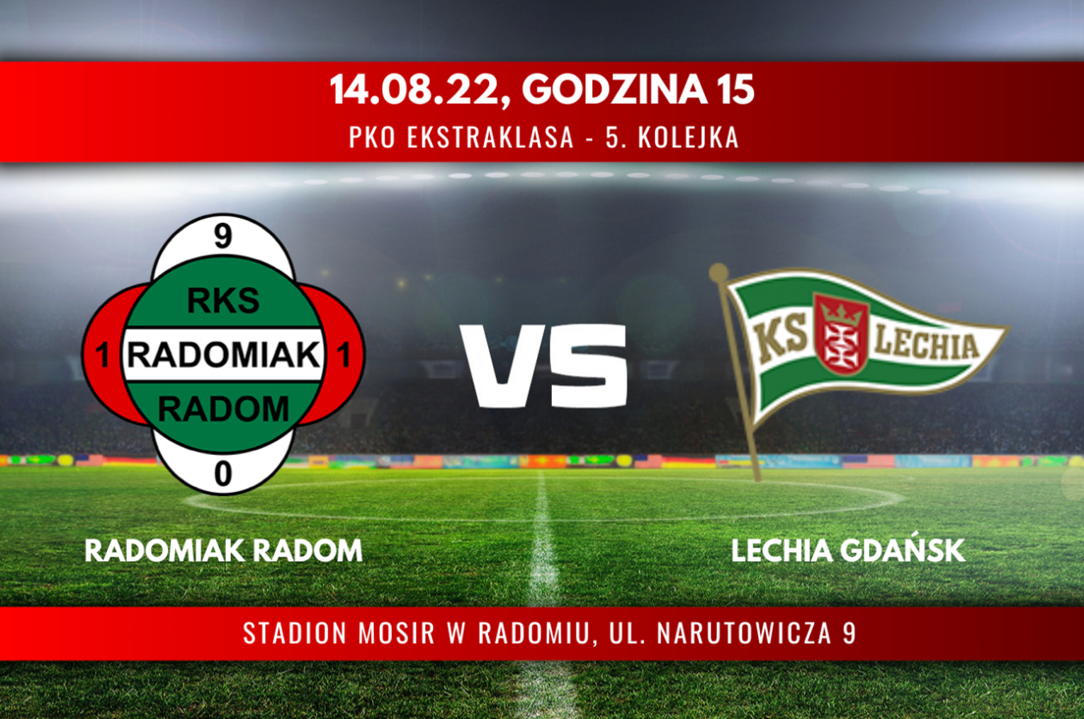 Radomiak Radom - Lechia Gdańsk (relacja LIVE)