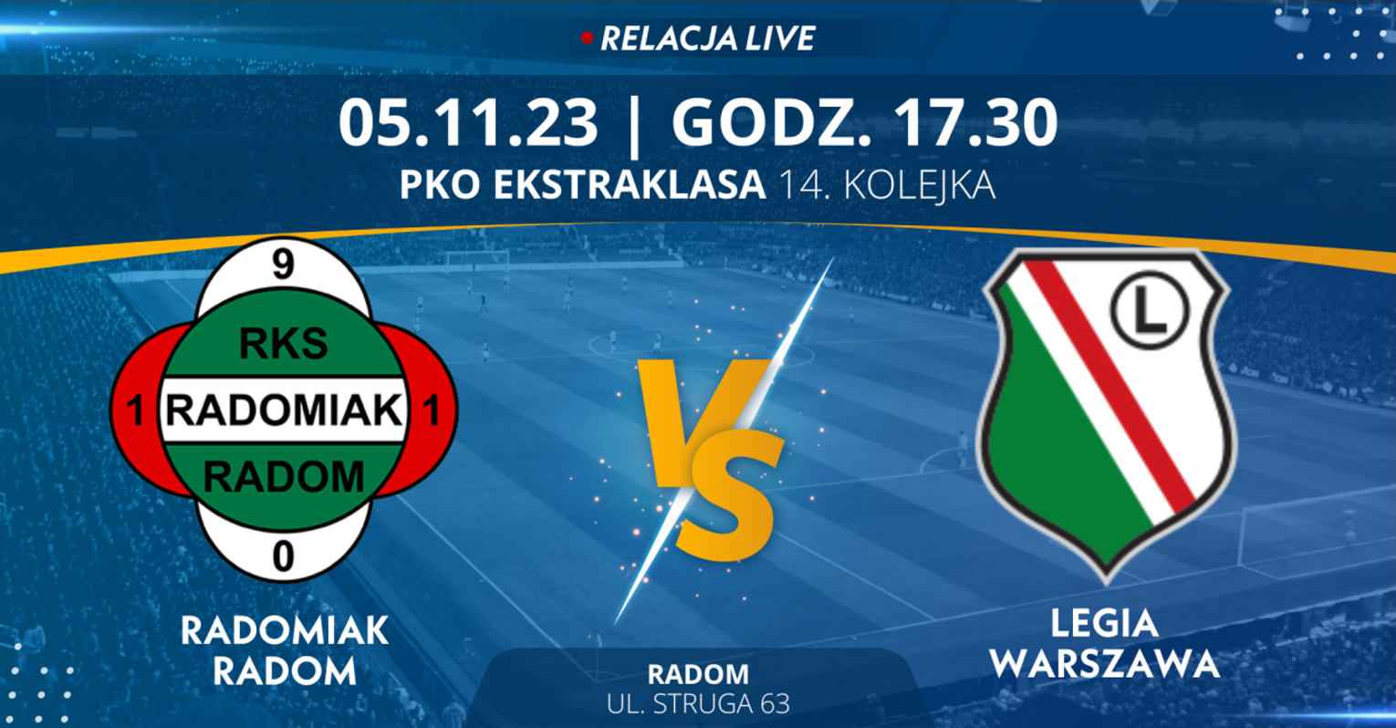 Radomiak Radom - Legia Warszawa (relacja LIVE)