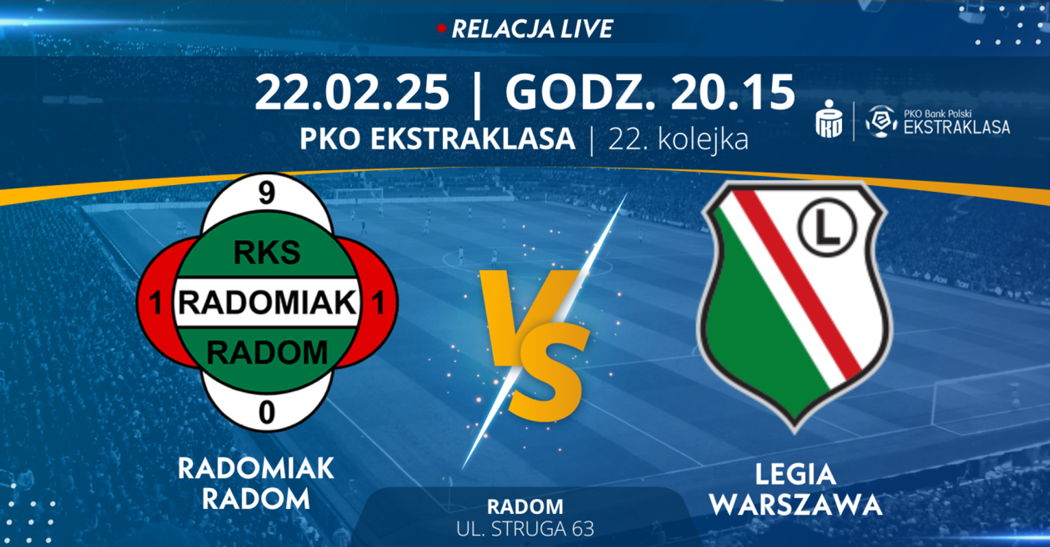 Radomiak Radom - Legia Warszawa (relacja LIVE) Radomiak Radom - Legia Warszawa (relacja LIVE)
