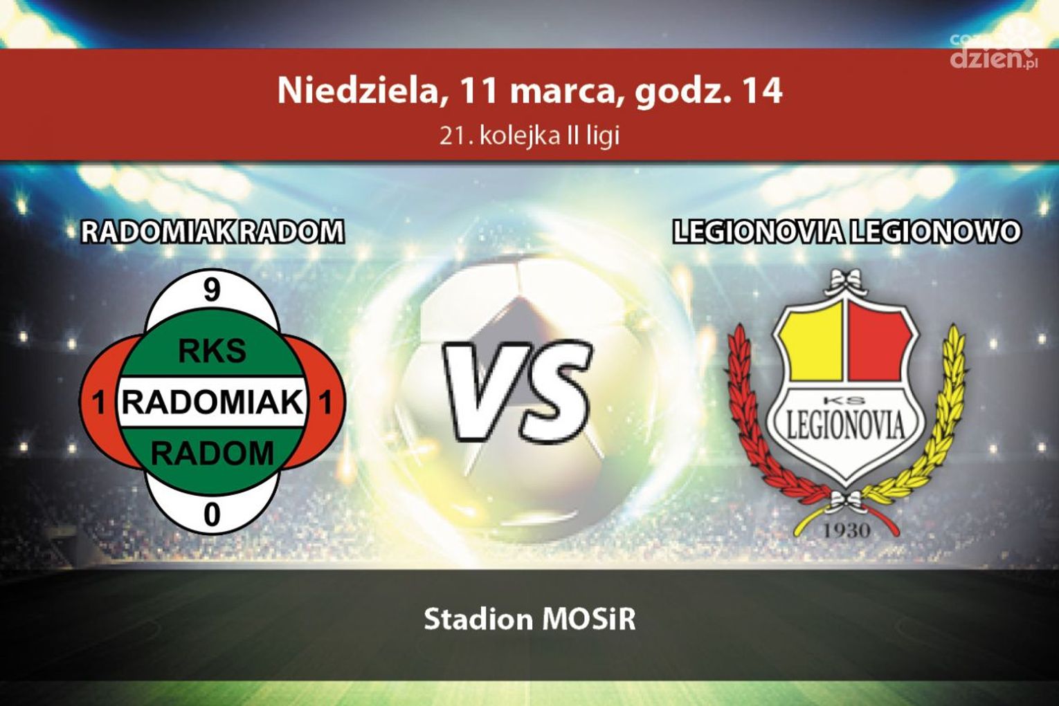 Radomiak Radom - Legionovia Legionowo (relacja LIVE) Radomiak Radom - Legionovia Legionowo (relacja LIVE)