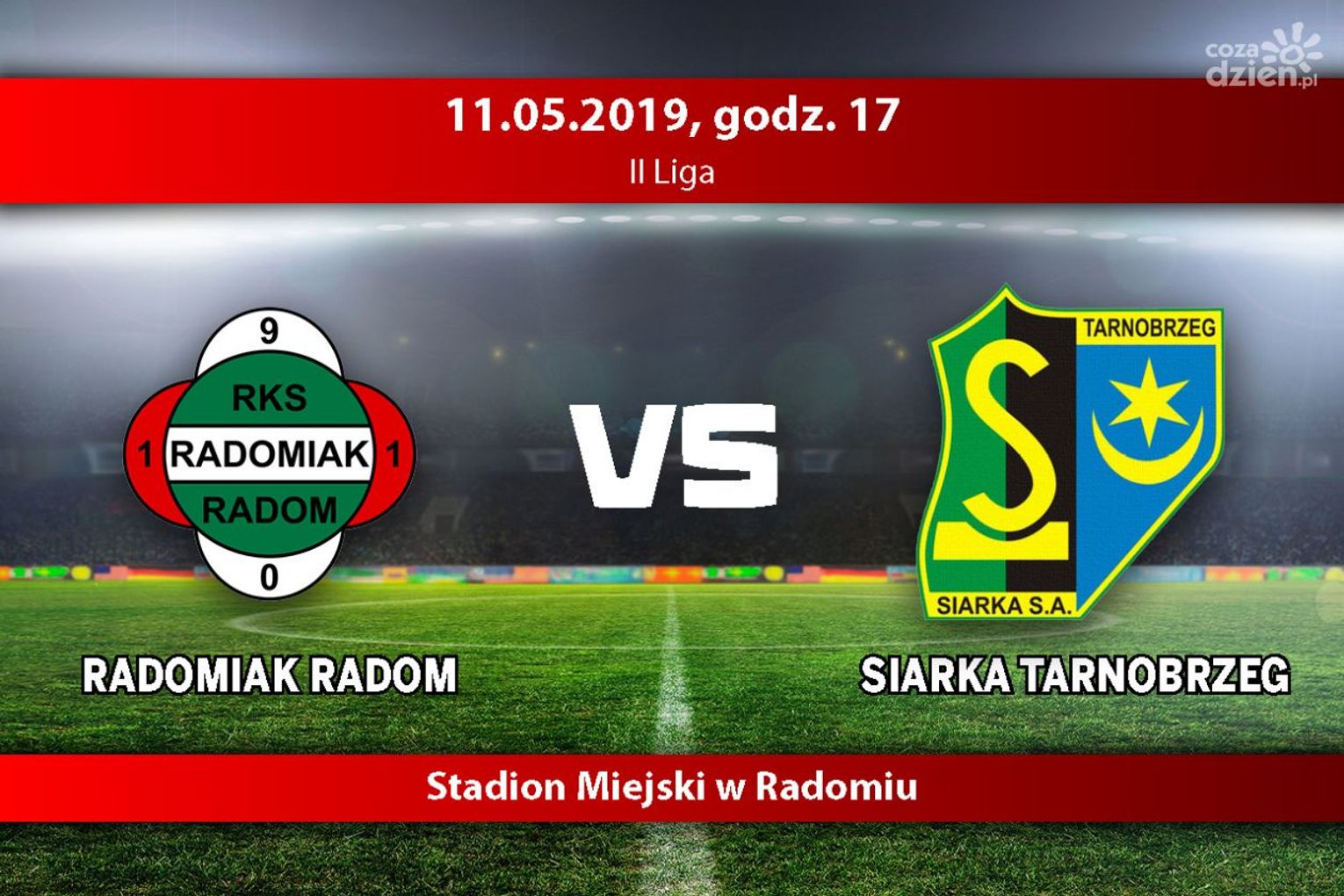 Radomiak Radom - Siarka Tarnobrzeg (relacja LIVE)
