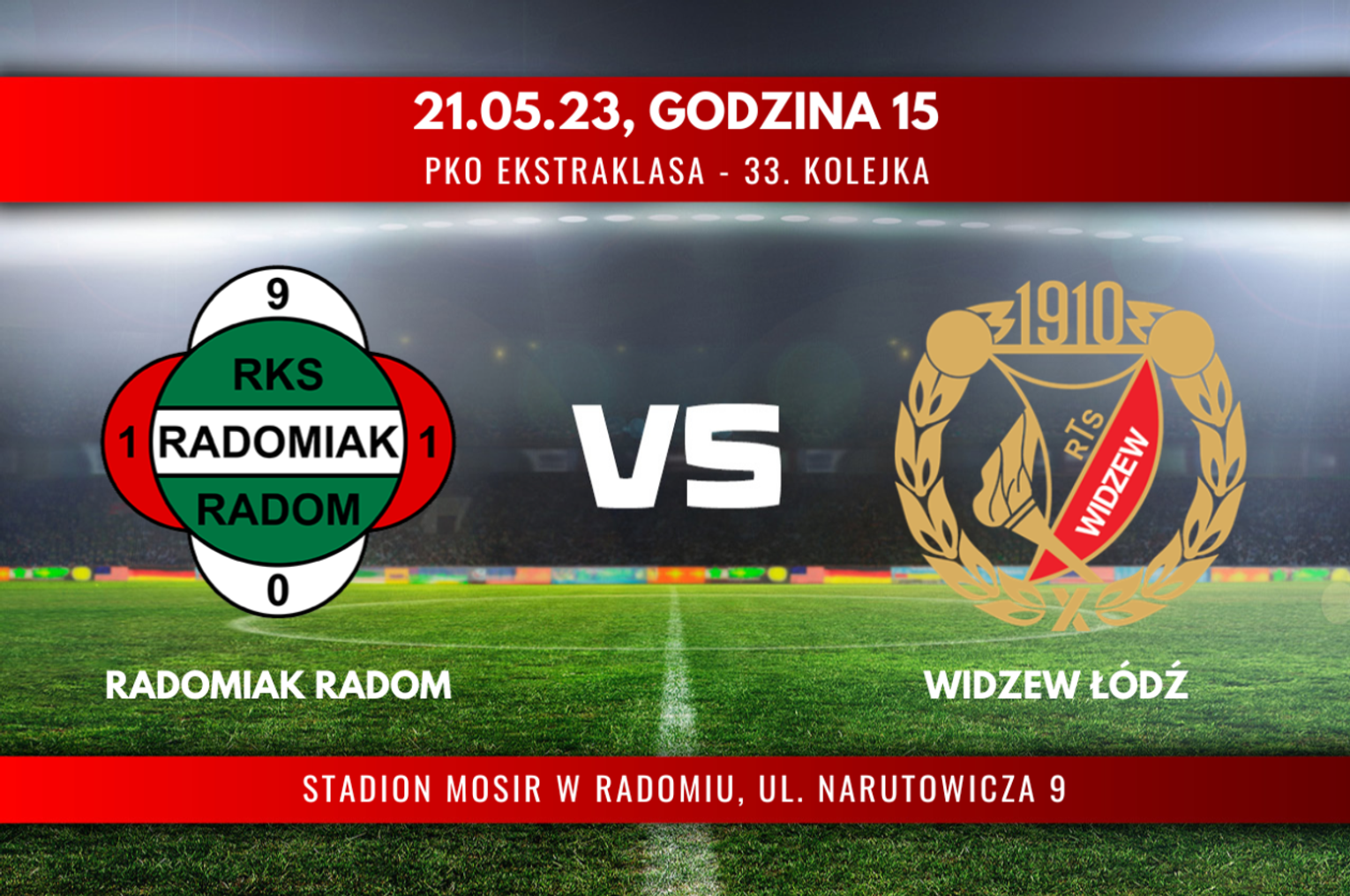 Radomiak Radom - Widzew Łódź (relacja LIVE)