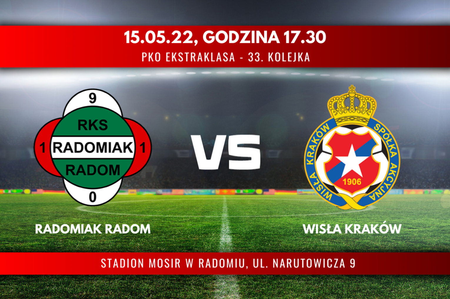 Radomiak Radom - Wisła Kraków (relacja LIVE) 