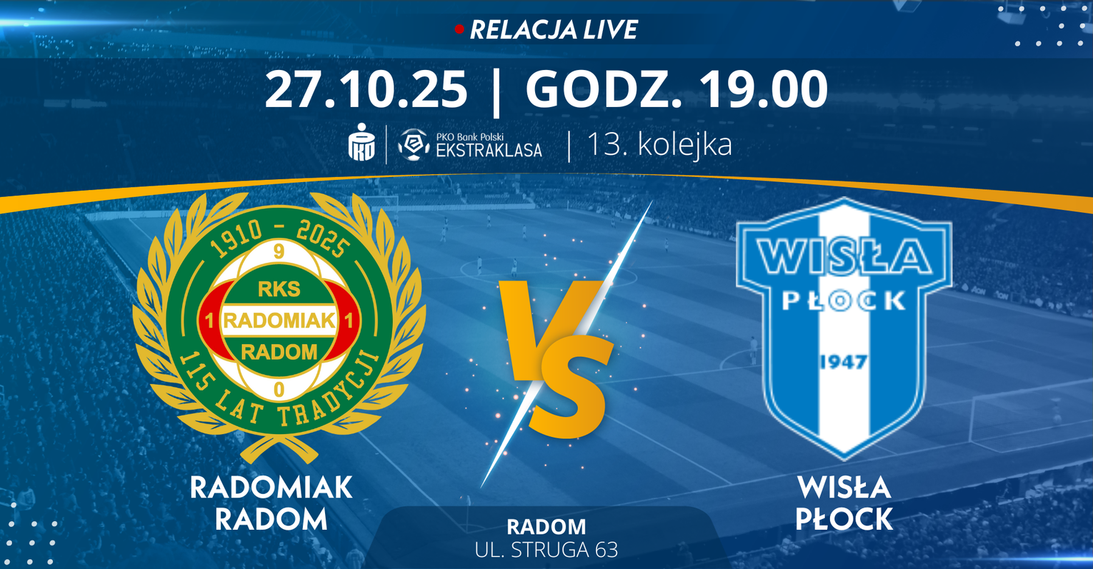 Radomiak Radom - Wisła Płock (relacja LIVE)