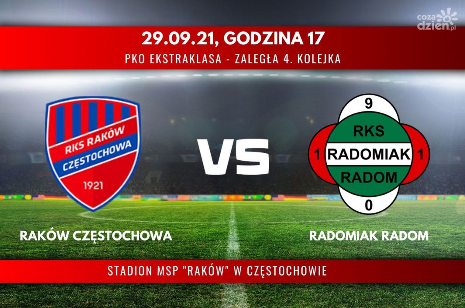 Raków Częstochowa - Radomiak Radom (relacja LIVE) Raków Częstochowa - Radomiak Radom (relacja LIVE)