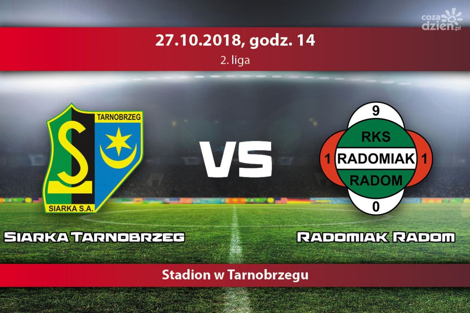 Siarka Tarnobrzeg - Radomiak Radom (relacja LIVE)