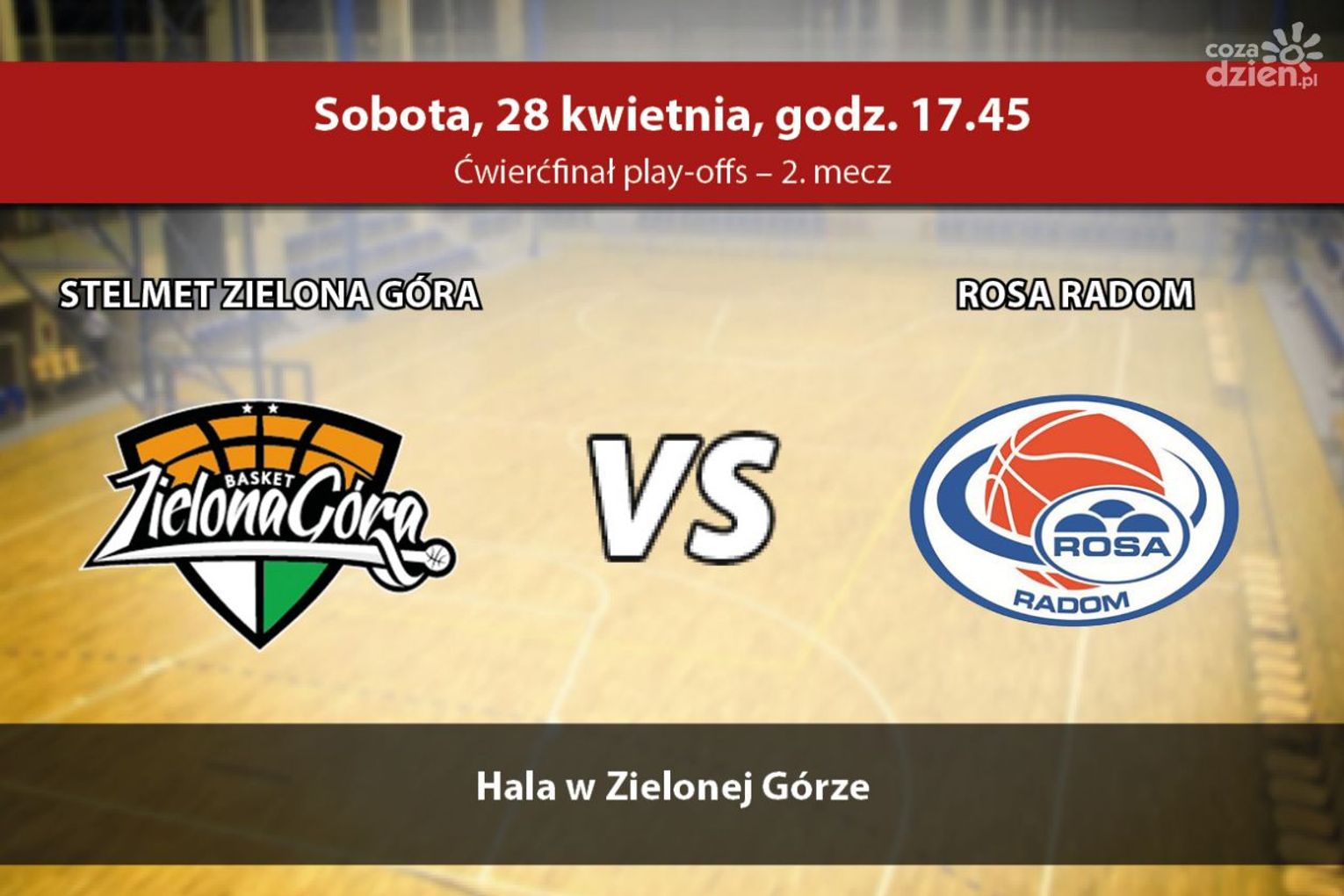 Stelmet Zielona Góra - ROSA Radom (relacja LIVE) Stelmet Zielona Góra - ROSA Radom (relacja LIVE)