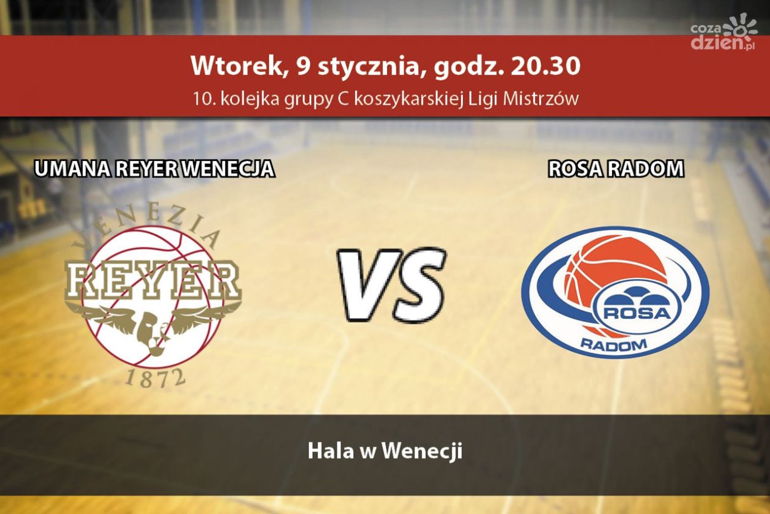 Umana Reyer Wenecja - ROSA Radom 102:93 (zapis relacji LIVE)