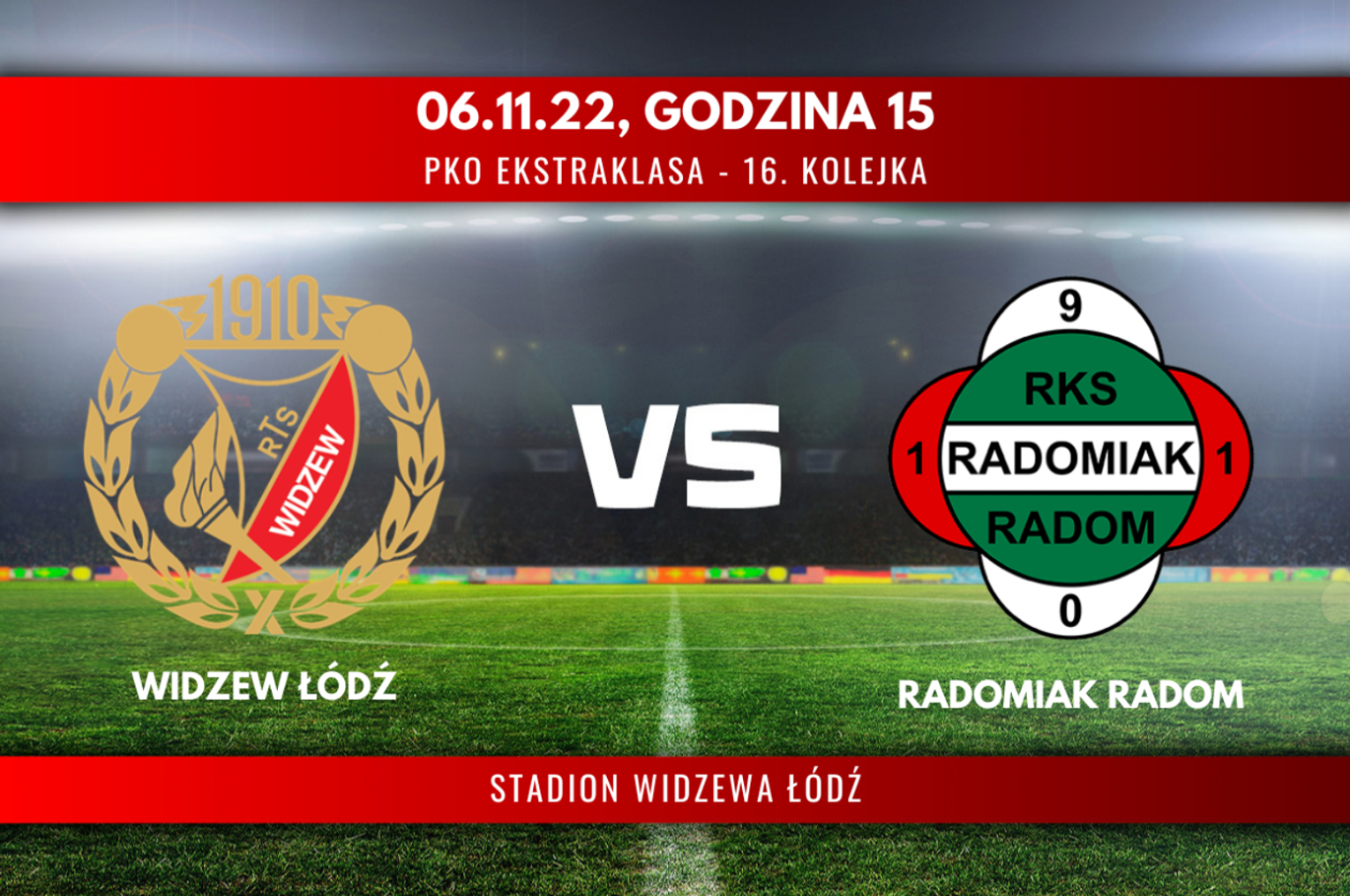 Widzew Łódź - Radomiak Radom (relacja LIVE)