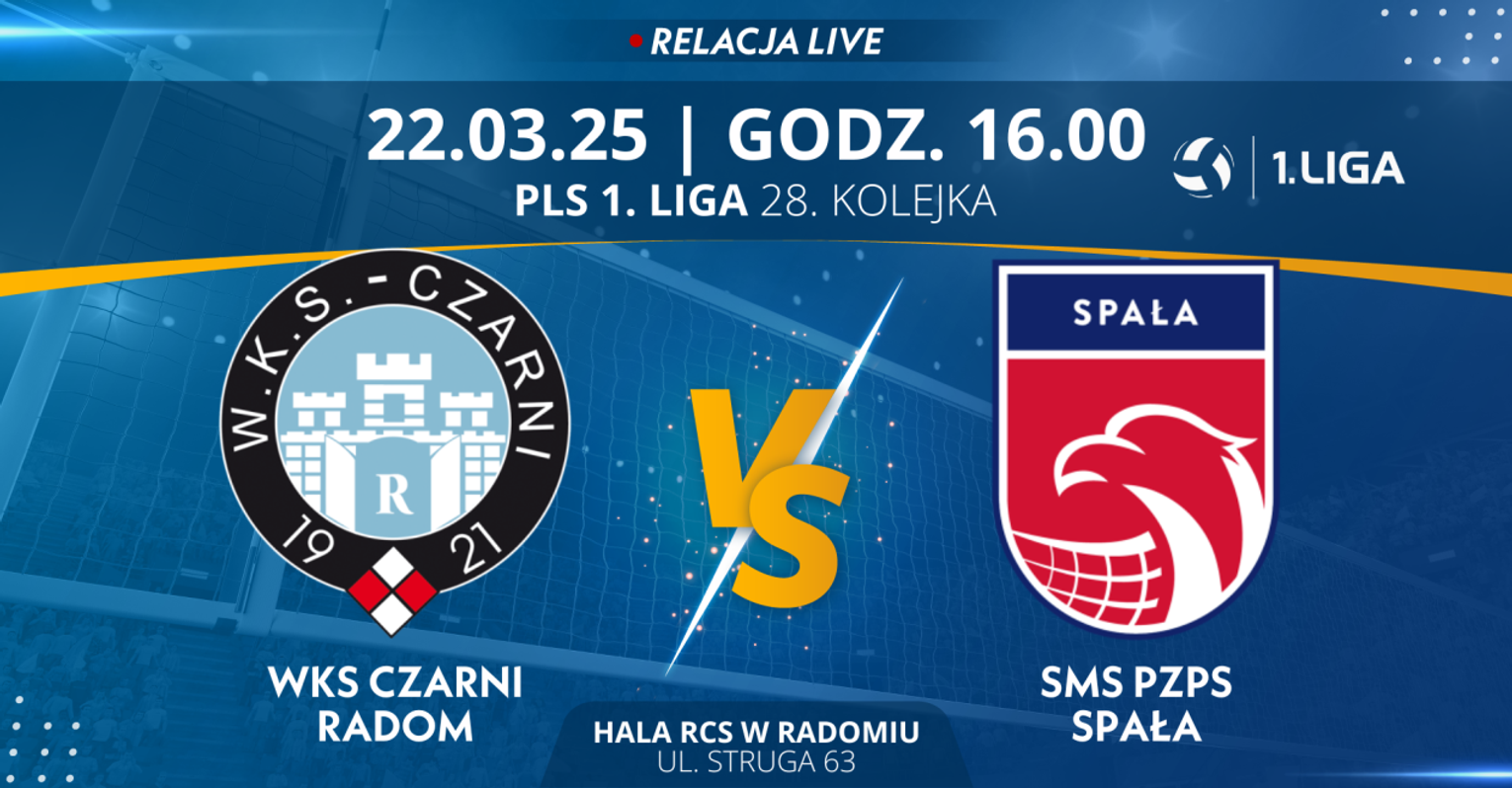 WKS Czarni Radom - SMS PZPS Spała (relacja LIVE)