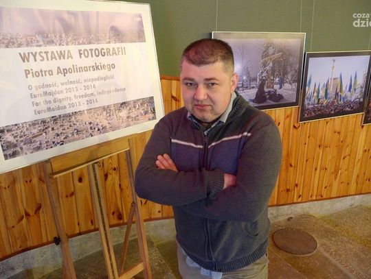 O godność , wolność, niepodległość - EuroMajdan 2013-2014 - wystawa fotografii Piotra Apolinarskiego O godność , wolność, niepodległość - EuroMajdan 2013-2014 - wystawa fotografii Piotra Apolinarskiego