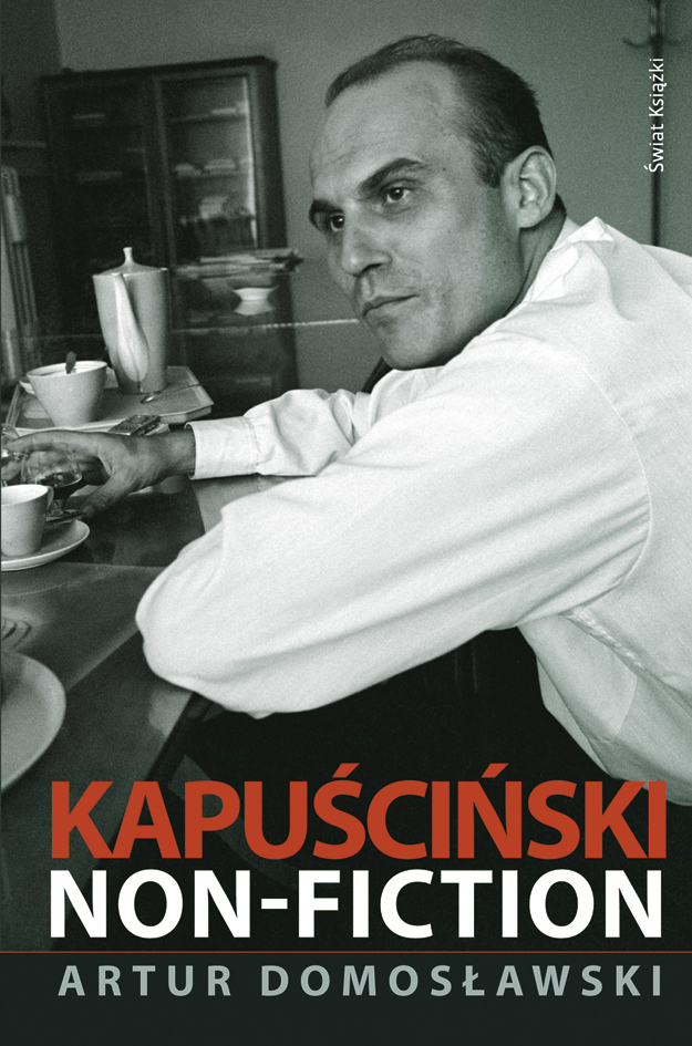 Kapuscinski non-fiction
